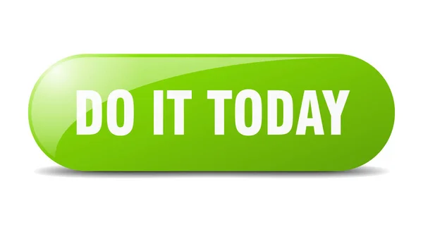 Faça Isso Hoje Botão Sinal Vidro Arredondado Autocolante Banner — Vetor de Stock