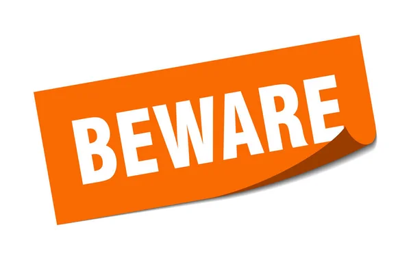 Beware Sticker Square Isolated Peeler Sign Label — Stock Vector