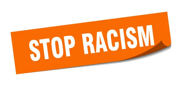 Stop Racism Sticker Square Isolated Peeler Sign Label — Stock Vector