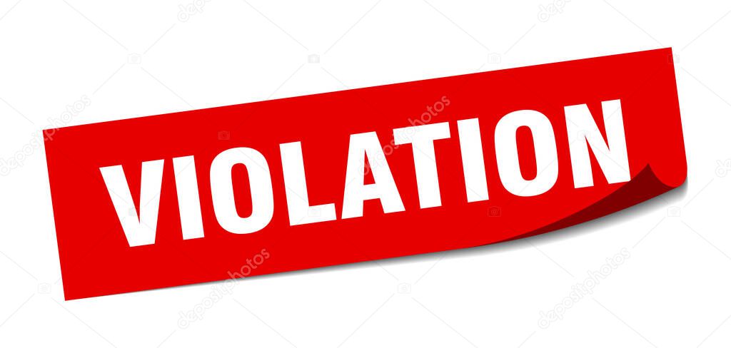 violation sticker. square isolated peeler sign. label