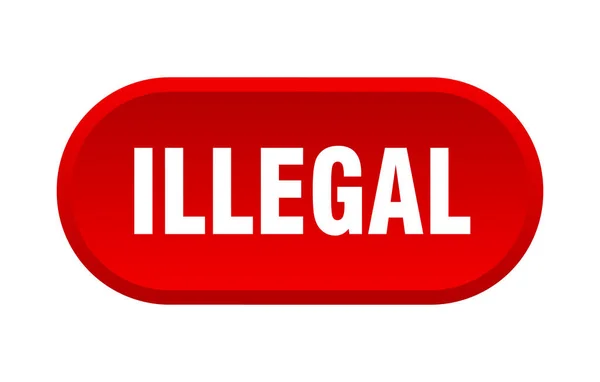 Illegaler Knopf Abgerundetes Zeichen Isoliert Auf Weißem Hintergrund — Stockvektor