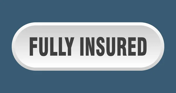 Fully Insured Button Rounded Sign Isolated White Background — Stock Vector