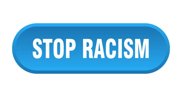 Detener Racismo Botón Signo Redondeado Aislado Sobre Fondo Blanco — Vector de stock