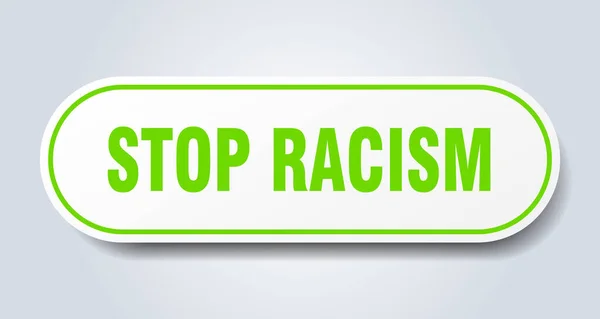 Zastavit Rasismus Zaoblená Izolovaná Samolepka Bílé Tlačítko — Stockový vektor