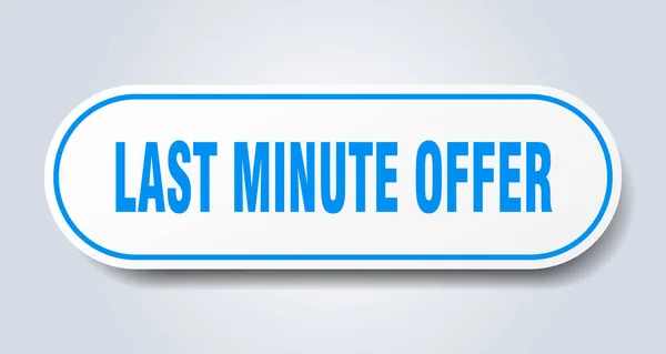 Last Minute Offer Sign Rounded Isolated Sticker White Button — Stock Vector