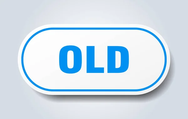 Old Sign Rounded Isolated Sticker White Button — Stock Vector