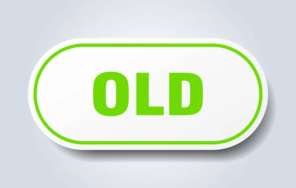 Old Sign Rounded Isolated Sticker White Button — Stock Vector