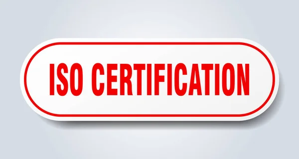 Señal Certificación Iso Pegatina Aislada Redondeada Botón Blanco — Vector de stock