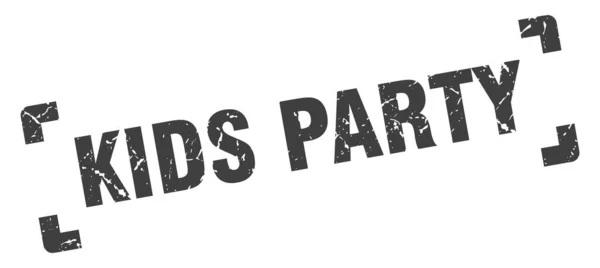 Παιδικό Πάρτι Τετράγωνο Σήμα Grunge Λευκό Φόντο — Διανυσματικό Αρχείο