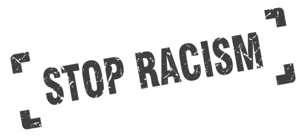 Zatrzymać Stempel Rasizmu Kwadratowy Znak Grunge Białym Tle — Wektor stockowy