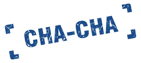 Cha Cha Pecsét Négyzet Grunge Jel Fehér Háttér — Stock Vector