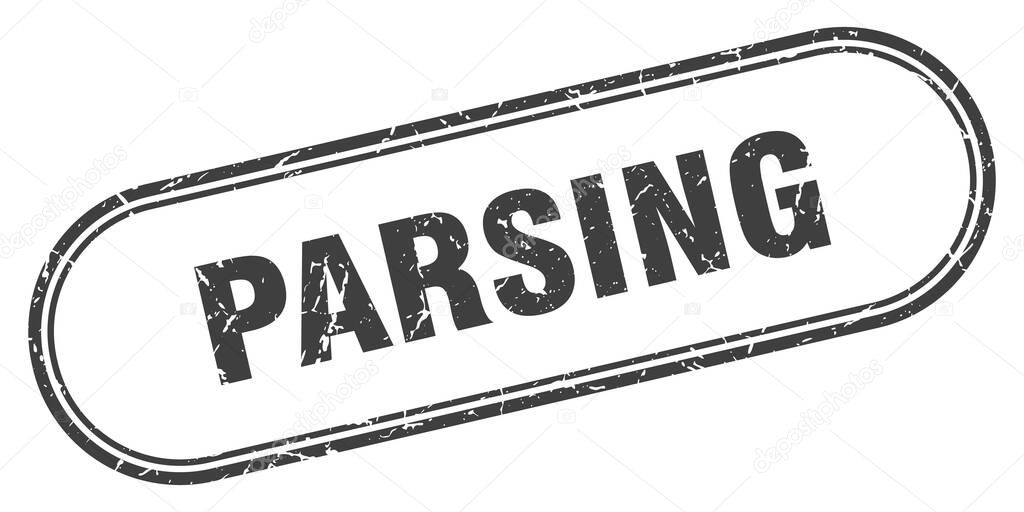 parsing stamp. rounded grunge sign on white background