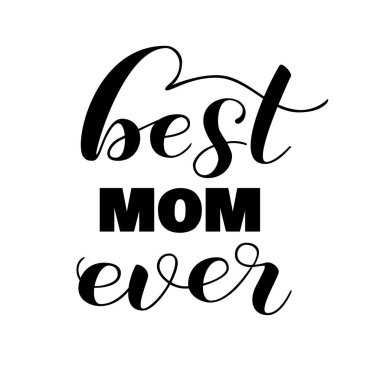 En iyi anne hiç fırça yazı. Vektör çizim afiş için