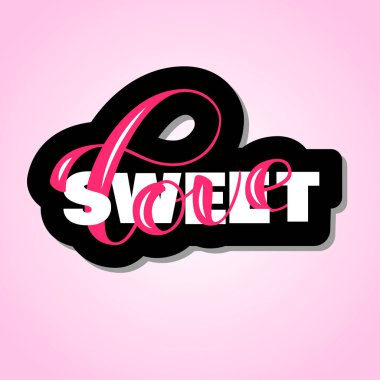 Tatlı aşk fırça yazı. Üst üste gelen metin düzeni. Başlık sayfası veya poster için vektör çizim