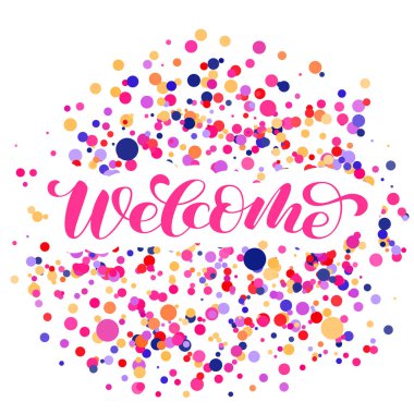 Fırça yazı hoş geldiniz. Vektör çizim dekorasyon için