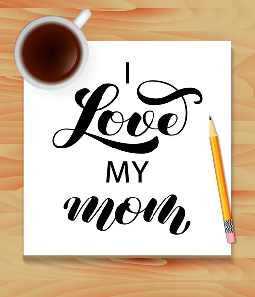 J'adore le lettrage au pinceau de maman. Illustration vectorielle pour vêtements ou carte — Image vectorielle