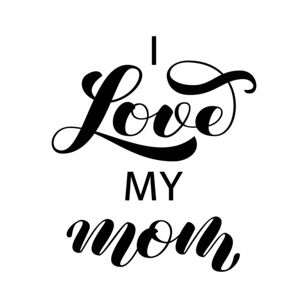Szeretlek anya ecsettel betűkkel. A ruházat és a kártya vektorképe — Stock Vector