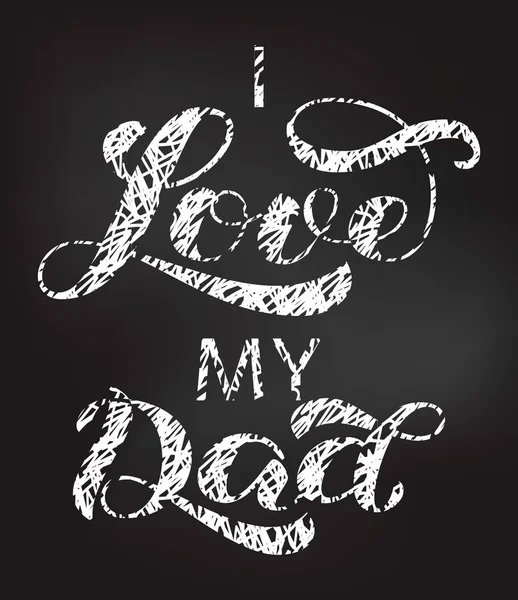 Babamın fırça harfine bayılırım. Vektör Illustration banner için — Stok Vektör