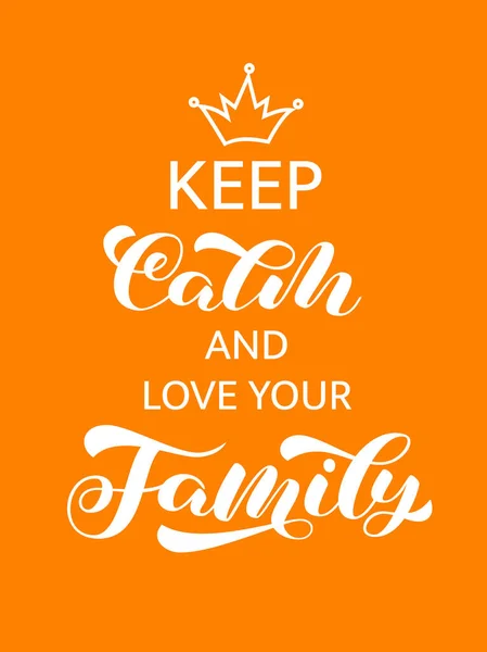 Keep Calm Love Yor Family Brush Lettering Vector Stock Illustration — Stock Vector