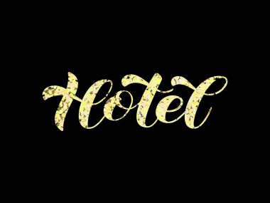 Vektör hisse senedi çizimi. Pankart ya da poster için otel fırçası harfleri