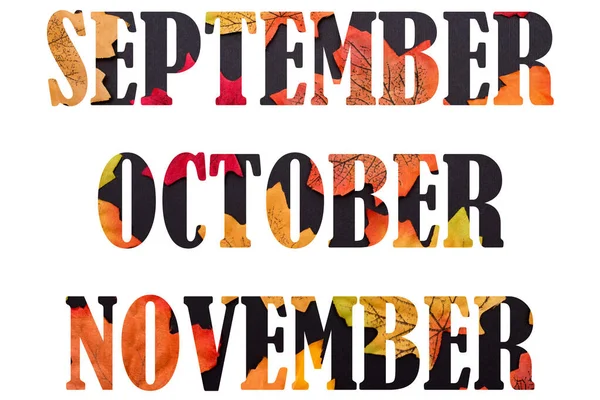 Słowa Wrzesień Październik Listopad Wykonane Jesiennego Obrazu Liści Klonu Izolowane — Zdjęcie stockowe