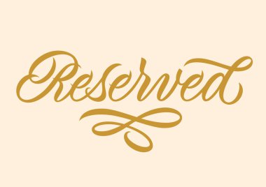 reserved, calligraphy, handwritten word, lettering clipart