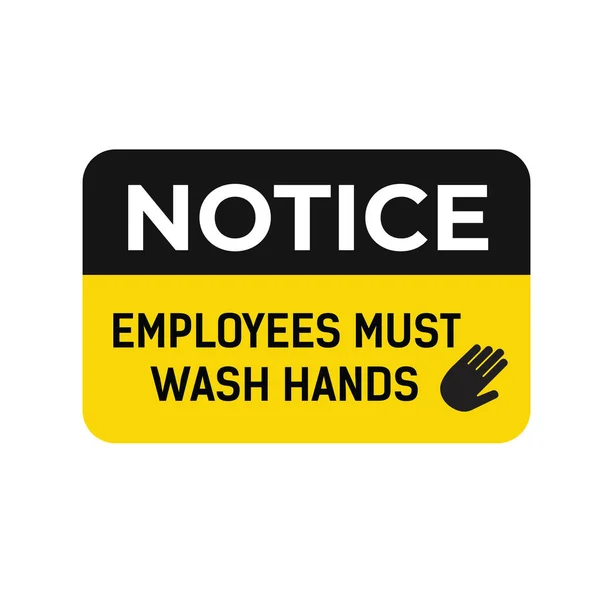 Aviso Prévio Funcionários Devem Lavar Mãos — Vetor de Stock