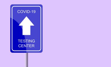 Yön işareti Covid-19 Test Merkezi Sağlık Hizmetleri. Virüsün dünya çapında, sosyal, ekonomik ve sağlıkla ilgili dijital tasarım. Dünya bir koronavirüs tarafından durduruldu. Salgın.