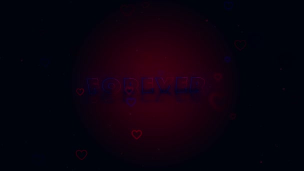 Forever together. Little hearts are on dark background with sparks. Conceptual neon backgroud. Appearing and disappearing lettering. Zooming. Action. Animation. 3D. 4K. — Stock Video