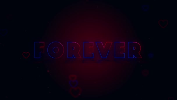 Forever together. Little hearts are on dark background with sparks. Conceptual neon backgroud. Appearing and disappearing lettering. Lettering is drifting away. Action. Animation. 3D. 4K. — Stock Video