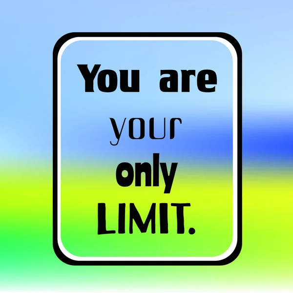 Jsi tvůj jediný limit. Inspirační citace na barevném rozmazaném pozadí s rámcem. — Stockový vektor
