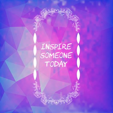 Dekoratif kartı motivasyonel söyleyerek. Birisi bugün ilham.