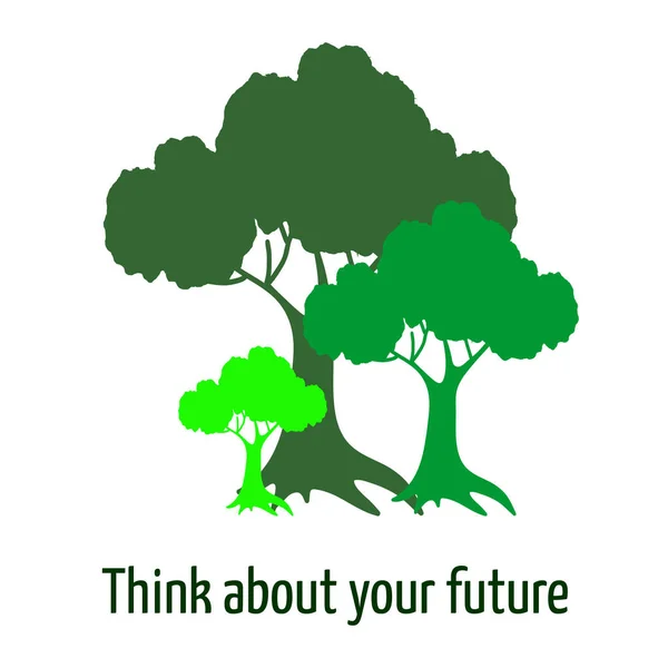 Pensa Tuo Futuro Citazione Ispiratrice Alberi Verdi Tema Ecologia — Vettoriale Stock