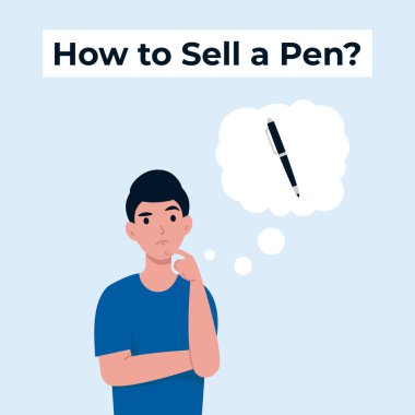 Man thinks how to sell a pen. Interview question, sell me this pen. Flat vector cartoon illustration.  clipart