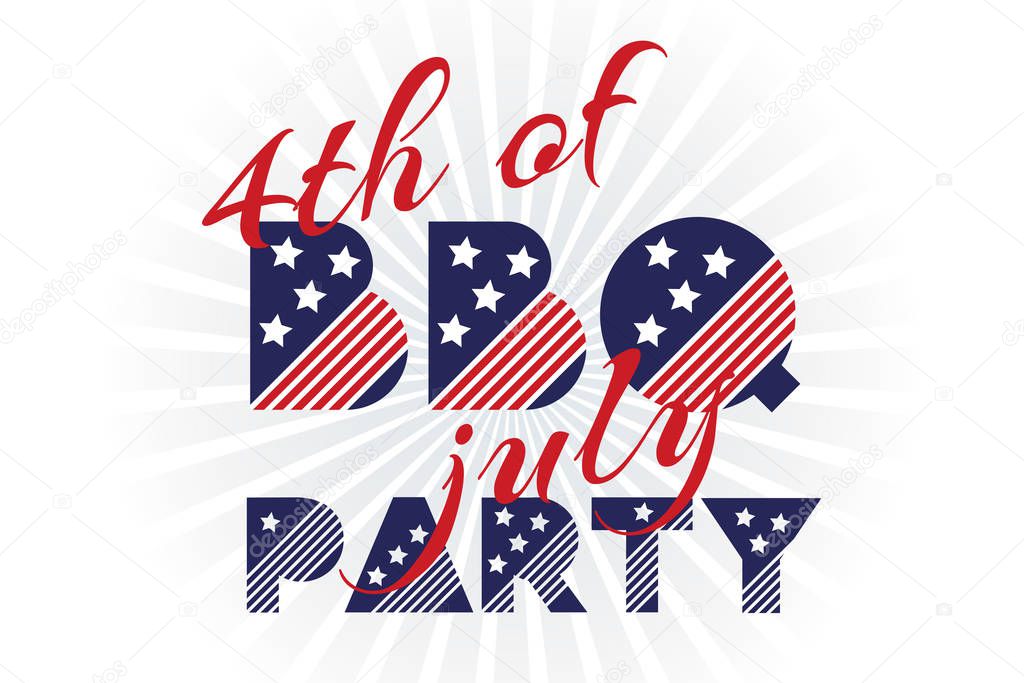 Slogan vector print for celebration design in vintage style on white background with text 4th of july BBQ party Vector illustration. American independence Patriot day background