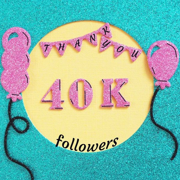 Teşekkürler 40000, balonlar ve bayraklar ile 40k aboneleri. sosyal ağ arkadaşlar, takipçileri, web kullanıcısı için abone, takipçileri kutlamak teşekkür ederiz,