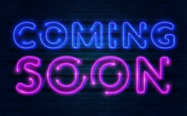 yakında Neon Sign Vector, tasarım elemanı, ışık afiş, duyuru neon tabela, gece neon advensing. Vektör İllüstrasyonu