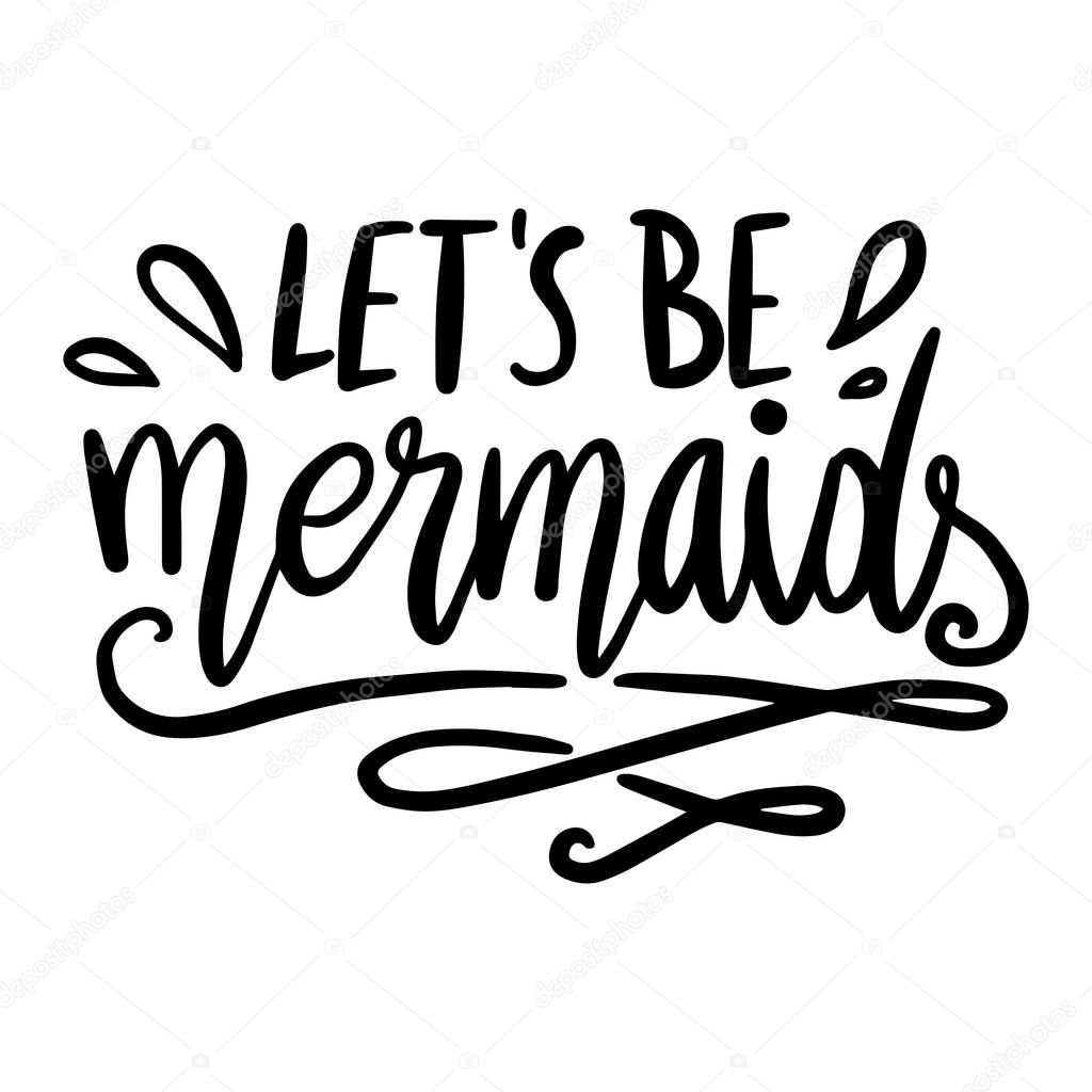 mermaid Handwritten Quote Message 