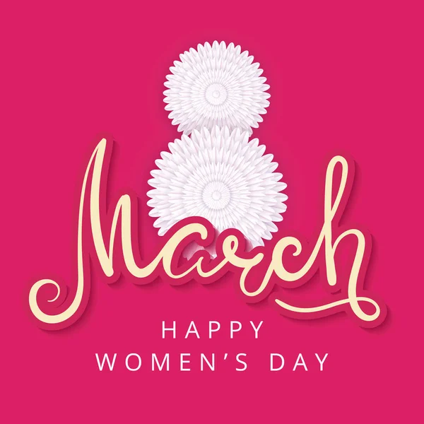 Dünya Kadınlar Günü. Vektör yazı ve kağıt çiçekler tebrik kartı. 8 Mart.