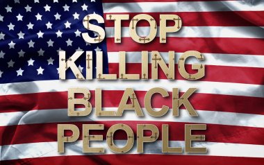 Amerikan bayrağı arka planda siyah insanlar sloganı öldürmeyi bırakın