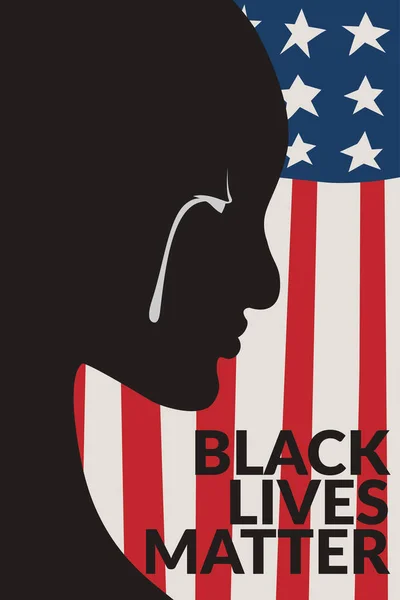用白泪画黑人的画 黑人为美国国旗的背景而哭泣 用文字说明黑人的生活很重要 黑人生命问题横幅海报运动 — 图库矢量图片