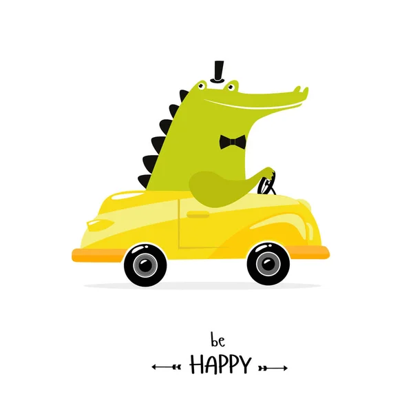 Affiche Sois Heureux Crocodile Dans Voiture Voiture Jaune Jouet — Image vectorielle