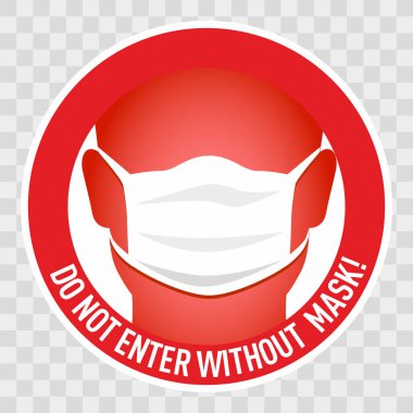 Maske işareti olmadan girmeyin. Coronavirus salgını sınırlaması. Kamu alanlarındaki karantina önlemleri hakkında bilgi uyarısı. Maske takan siluet adamla daire şeklinde.