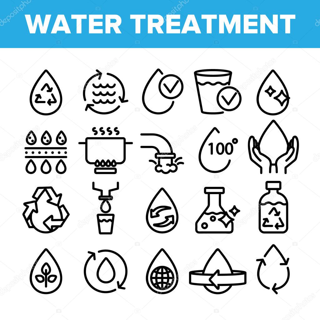 Collection Water Treatment Signs Icons Set Vector Thin Line. Water Healthy Drop With Mark Of Purity And Recycle, World And Plant Linear Pictograms. Monochrome Contour Illustrations