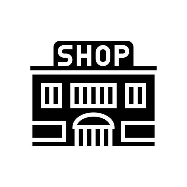 Shop Store Gebäude Glyphen Symbol Vektor Ladenbau Schild Isolierte Kontur — Stockvektor