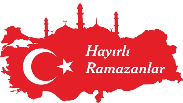 Boldog Ramadan Török Beszélni Hayirli Ramazanlar Törökország Térkép Vector Illusztráció — Stock Fotó