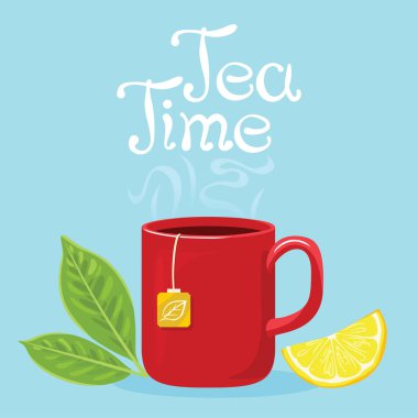 Çay saati afişi. Elle çizilmiş tipografi. Sıcak buharlı içecek ile Kırmızı fincan, yeşil çay yaprakları, mavi arka plan üzerinde limon dilim. Çay saati yazısı. Karikatür basit düz tarzda vektör illüstrasyon.