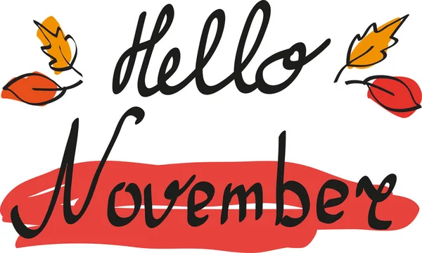 Hola noviembre dibujo a mano letrero con hojas. vector para tarjetas, impresiones y pegatinas — Vector de stock