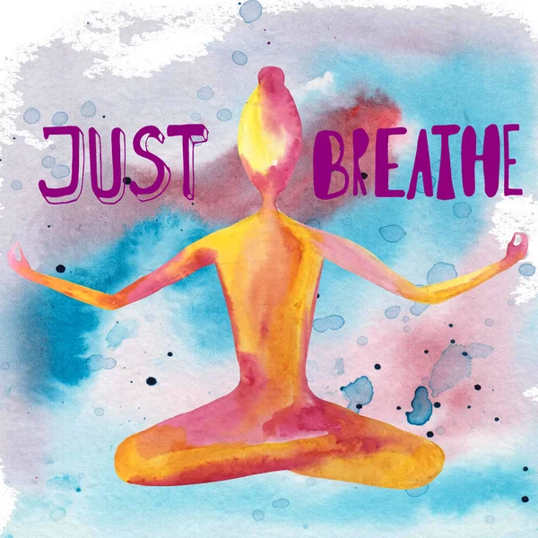 Just breath. girl practicing yoga asanas on a colored background and the inscription. watercolor illustration for cards, prints, posters and magazines. — Stockfoto