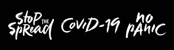 Borstel de letters Stop de verspreiding, Covid-19, geen paniek. Een set van motivatie slogans om coronavirus pandemie te voorkomen. EPS 10 — Stockvector
